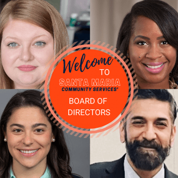 New Board Members Bring a Wealth of Diverse Experience to the Board of Directors at Santa Maria Community Services, Inc.